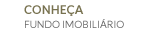 Conheça Fundo Imobiliário
